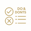 Do & Don’ts